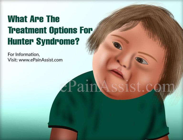 What Are The Treatment Options For Hunter Syndrome?