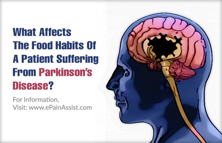 What Affects The Food Habits Of A Patient Suffering From Parkinson’s Disease?