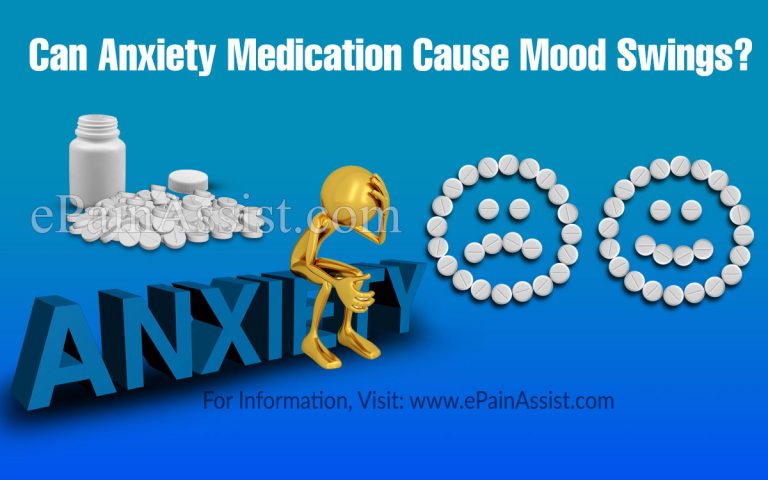 Can Anxiety Medication Cause Mood Swings?