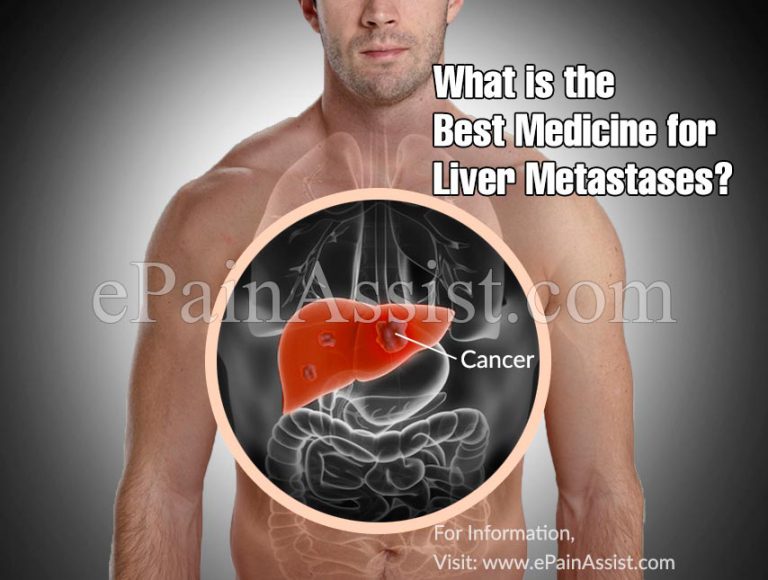 What Is The Best Medicine For Liver Metastases?