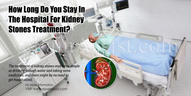 How Long Do You Stay In The Hospital For Kidney Stones Treatment?