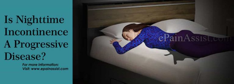 Is Nighttime Incontinence A Progressive Disease & Alternative Treatments For It