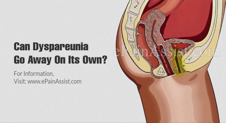 Can Dyspareunia Go Away On Its Own & What Are Its Natural Remedies?