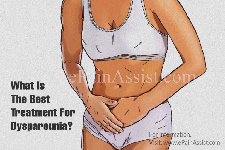 What Is The Best Treatment For Dyspareunia & Is There A Surgery For It?