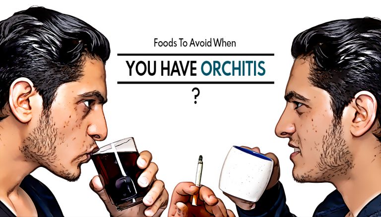 What To Eat & Avoid When You Have Orchitis?