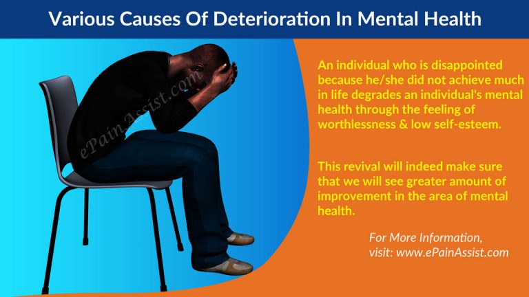 Various Causes Of Deterioration In Mental Health