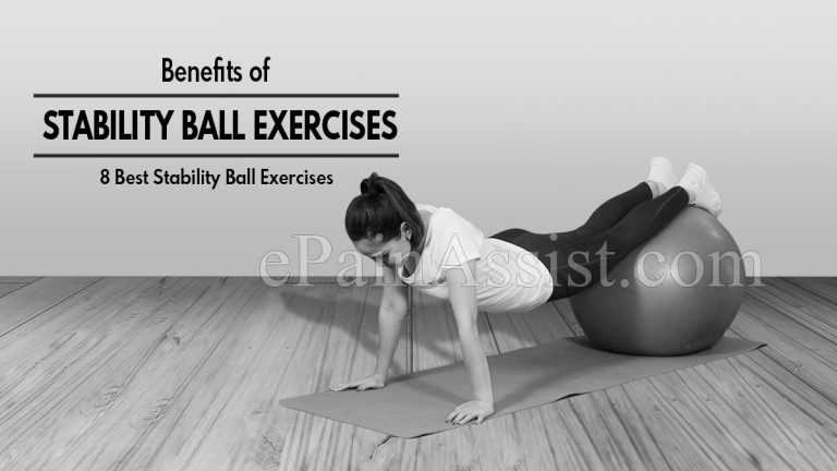 Benefits of Stability Ball Exercises & 8 Best Stability Ball Exercises