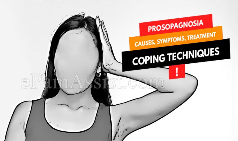 Prosopagnosia: Causes, Symptoms, Treatment, Diagnosis and Coping Techniques