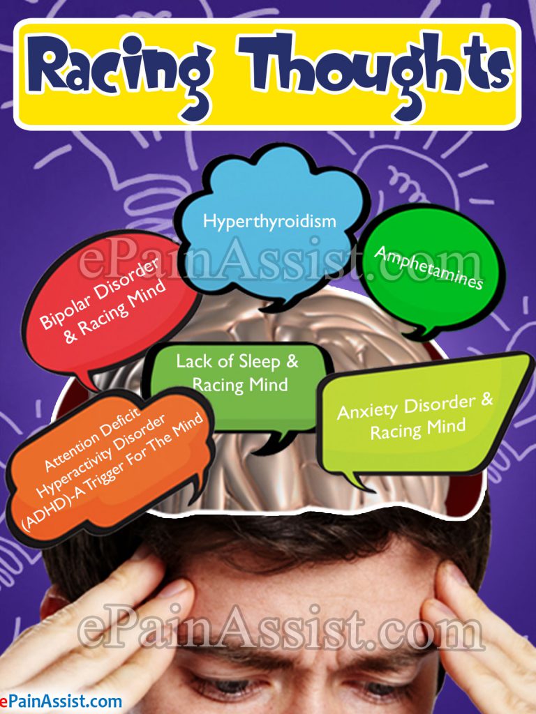 Racing Thoughts: What Causes The Mind To Race And Ways To Get Rid Of It?
