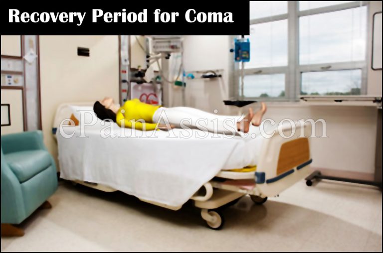 Treatment, Prognosis, Recovery Period of Coma or Comatose