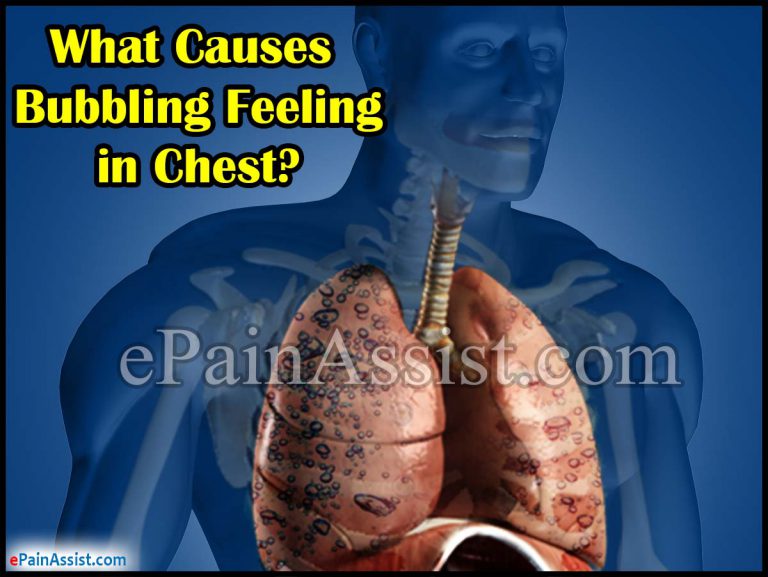 What Causes Bubbling Feeling in Chest?
