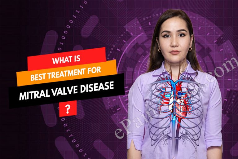 What Is The Best Treatment For Mitral Valve Disease?