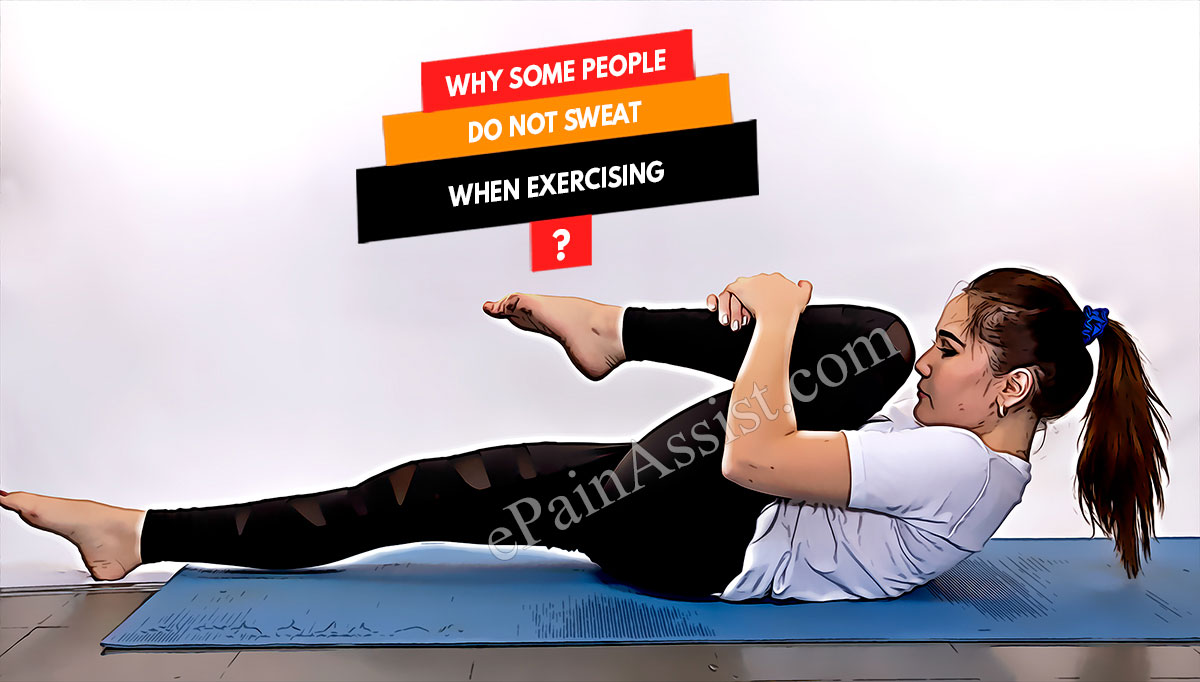 Why Some People Do Not Sweat When Exercising?