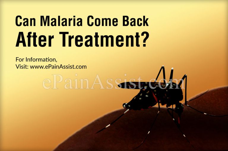 Can Malaria Come Back After Treatment?