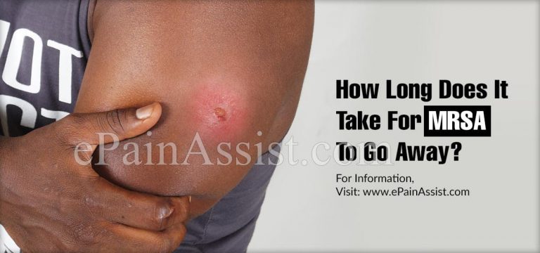 How Long Does It Take For MRSA To Go Away?
