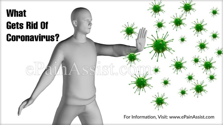 What Gets Rid Of Coronavirus?