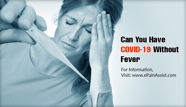 Can You Have COVID-19 Without Fever?