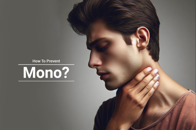 How To Prevent Mono?