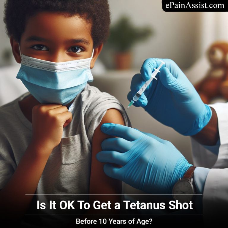 Is It OK To Get a Tetanus Shot Before 10 Years of Age?