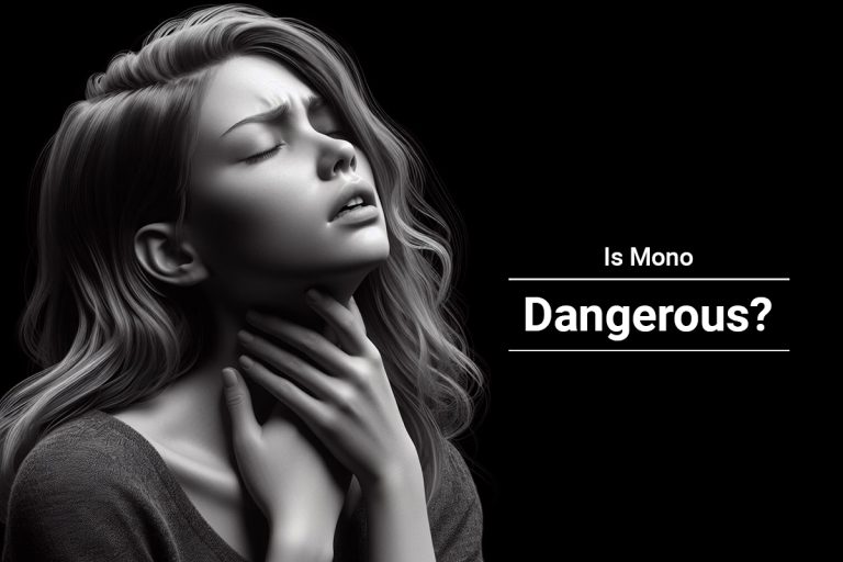 Is Mono Dangerous?