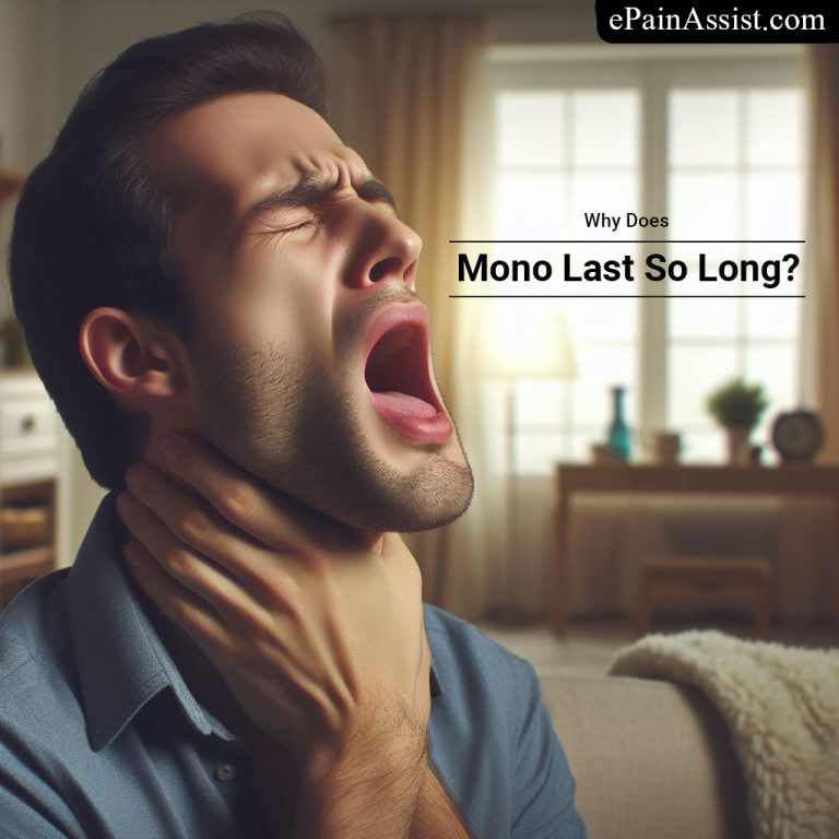 Why Does Mono Last So Long?