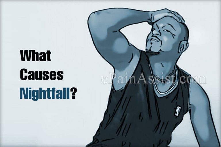 What is a Nightfall: Causes, Symptoms, Treatments