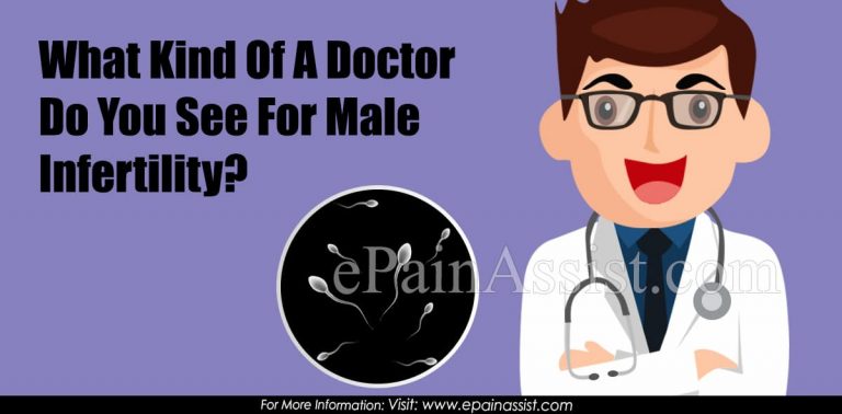 What Kind Of A Doctor Do You See For Male Infertility?