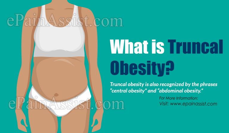 Truncal Obesity: Causes, Symptoms, Treatment