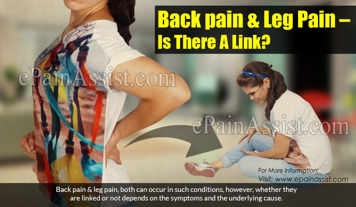 Back Pain & Leg Pain – Is There A Link?