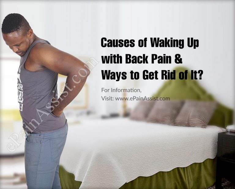 Causes Of Waking Up With Back Pain & Ways To Get Rid Of It?