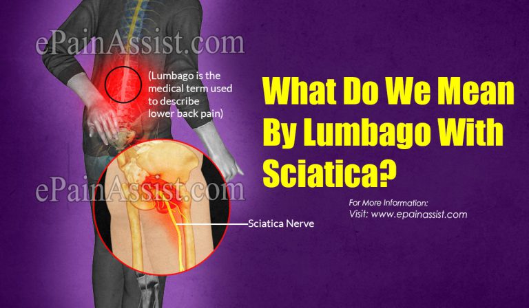 Lumbago With Sciatica: Causes, Symptoms, Treatment