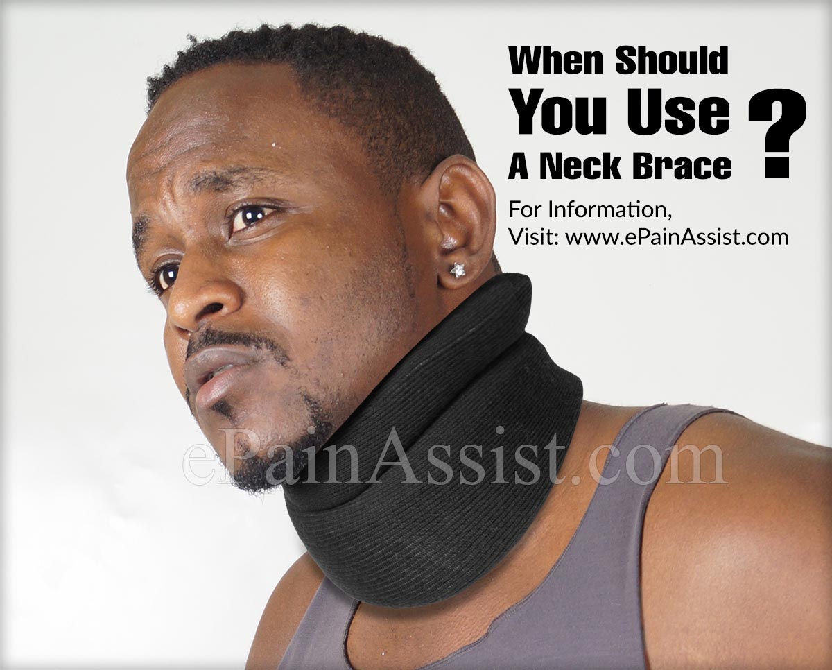 When Should You Use A Neck Brace?