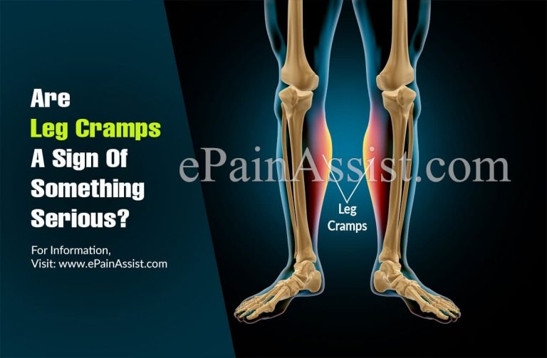 Are Leg Cramps A Sign Of Something Serious?