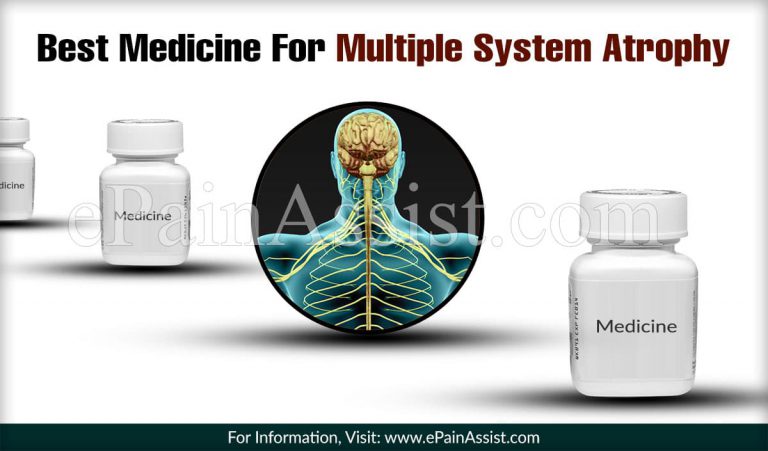 Best Medicine For Multiple System Atrophy