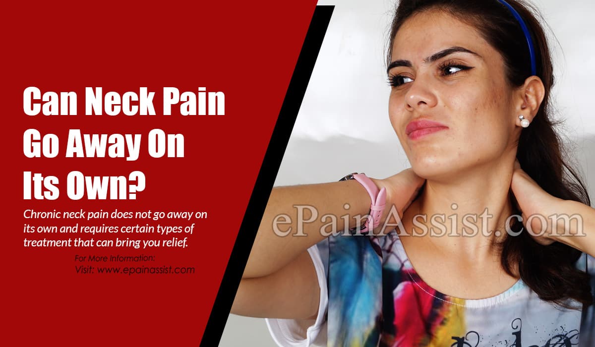 Can Neck Pain Go Away On Its Own?