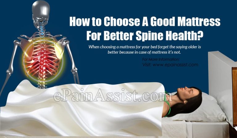 How to Choose A Good Mattress For Better Spine Health?