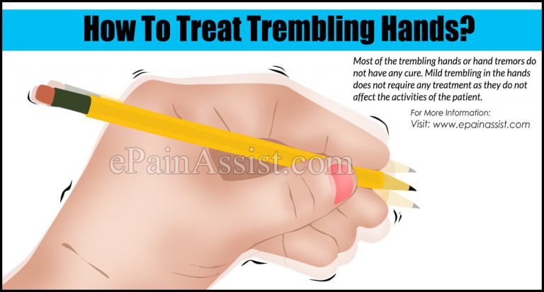 How To Treat Trembling Hands?