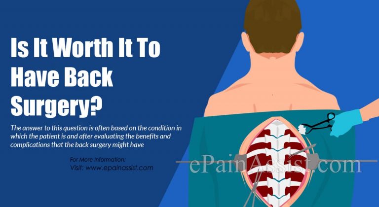 Is It Worth It To Have Back Surgery?