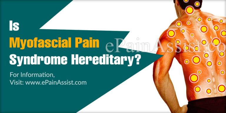 Is Myofascial Pain Syndrome Hereditary?