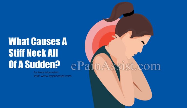 What Causes A Stiff Neck All Of A Sudden & What Is The Best Painkiller For It?