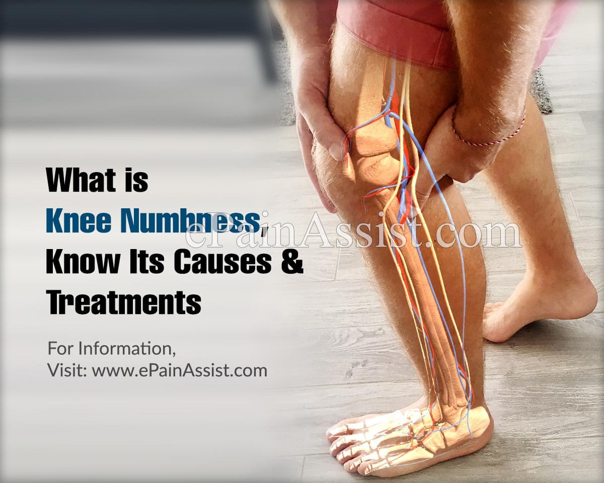 What is Knee Numbness, Know Its Causes and Treatments