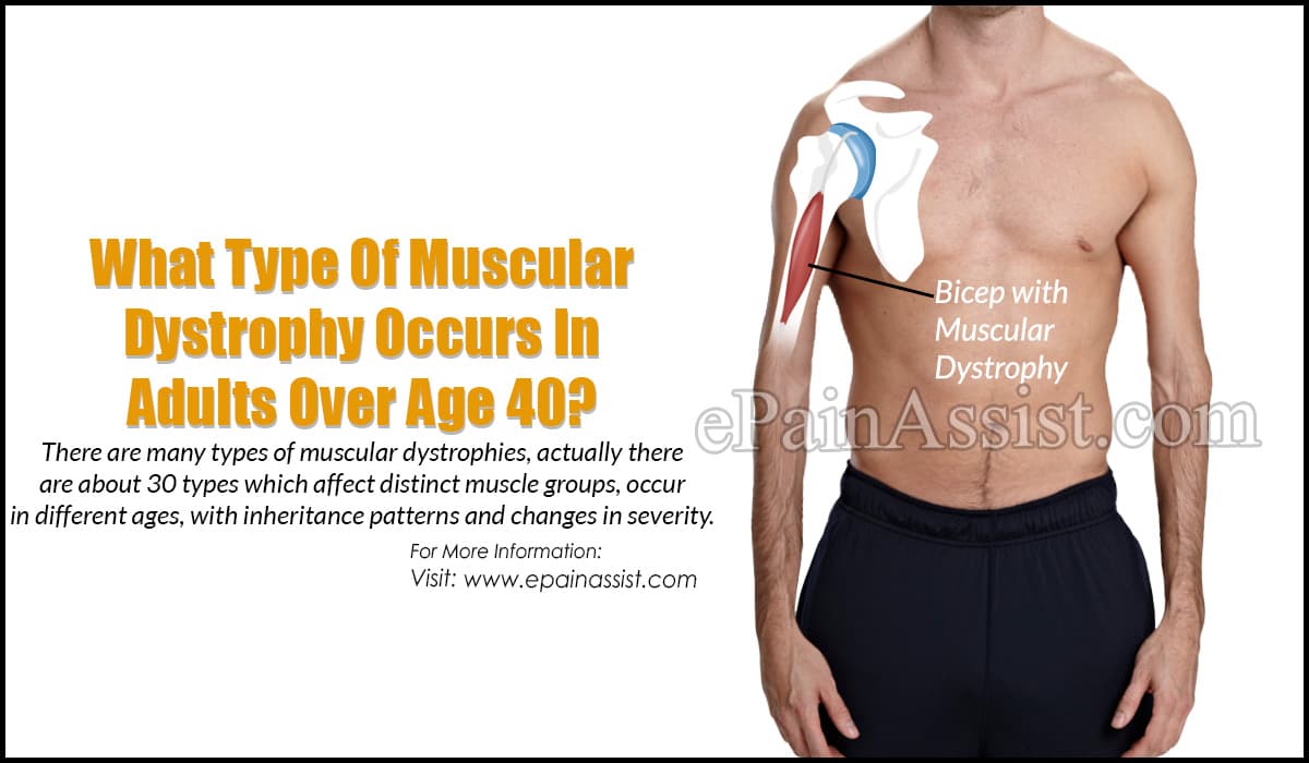 What Type Of Muscular Dystrophy Occurs In Adults Over Age 40?