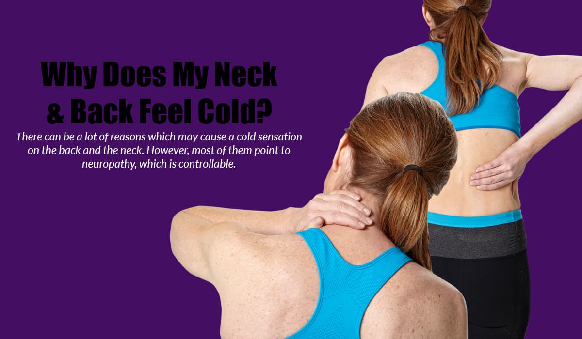 Why Does My Neck & Back Feel Cold?