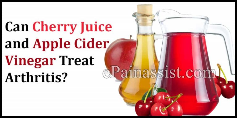 Can Cherry Juice and Apple Cider Vinegar Treat Arthritis?