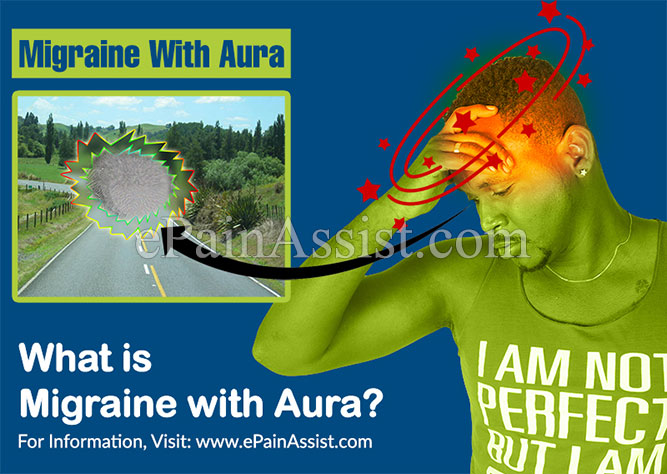 What is Migraine with Aura?