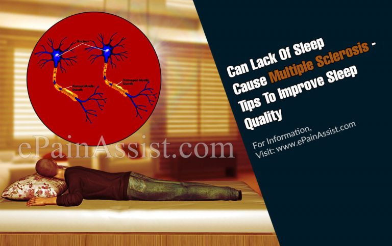 Can Lack Of Sleep Cause Multiple Sclerosis – Tips To Improve Sleep Quality