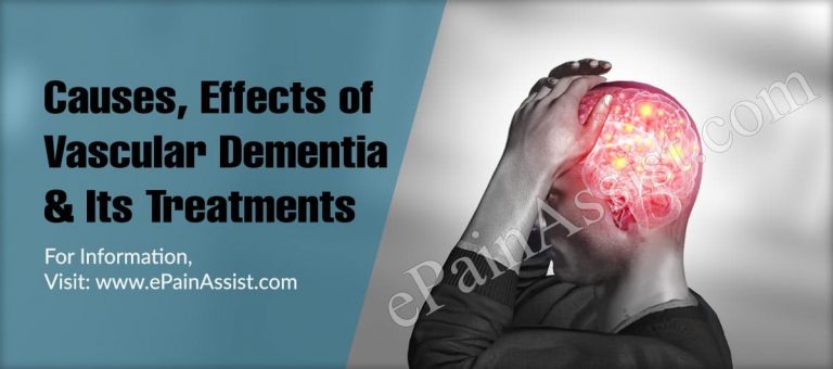 Causes, Effects of Vascular Dementia & its Treatments