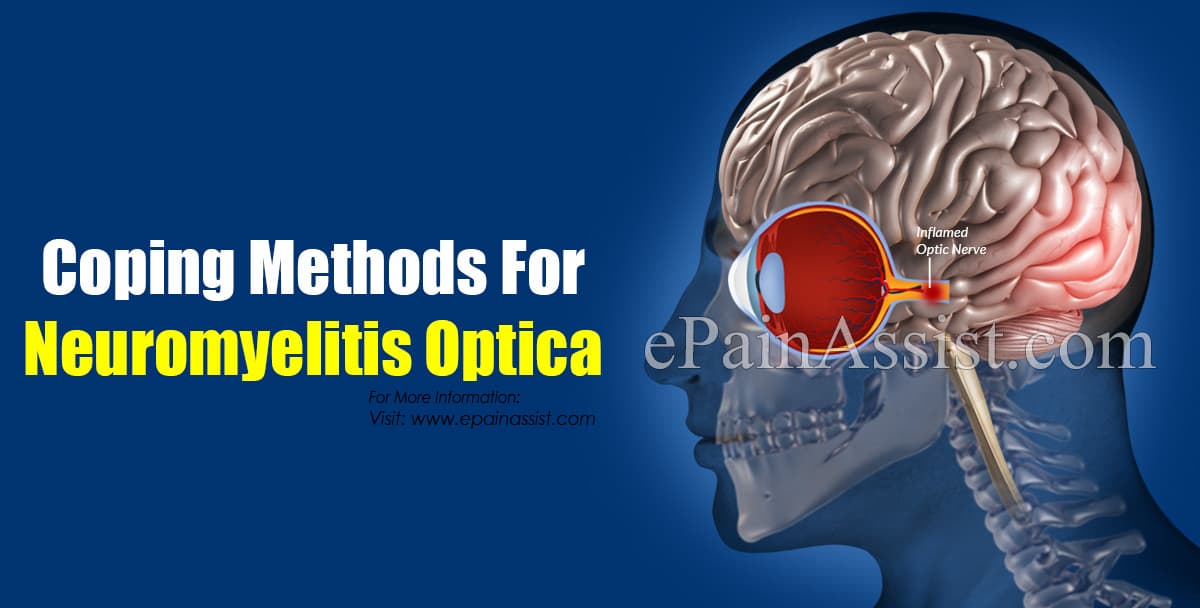 Coping Methods For Neuromyelitis Optica Coping Methods For Neuromyelitis Optica