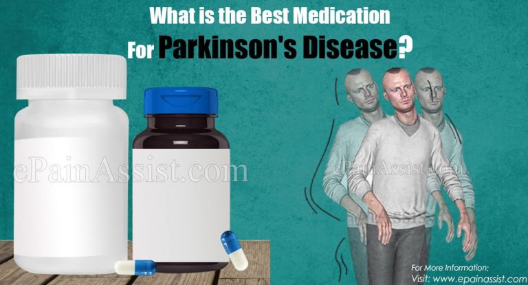 What is the Best Medication For Parkinson’s Disease?
