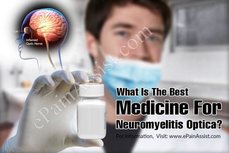 How To Diagnose Neuromyelitis Optica & What Is The Best Medicine For It?